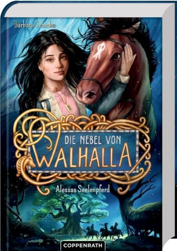 Die Nebel von Walhalla (Bd. 1): Alessas Seelenpferd