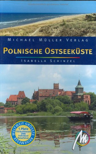 Polnische Ostseeküste: Reisehandbuch mit vielen praktischen Tipps