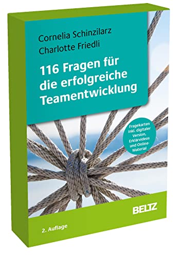 116 Fragen für die erfolgreiche Teamentwicklung: Fragekarten inklusive digitaler Version, 24-seitigem Booklet, Erklärvideos und Online-Material (Coachingkarten)