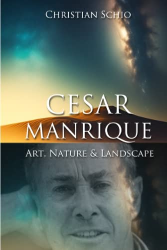 César Manrique Cabrera: Art, Nature, and Landscape von Independently published