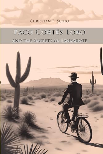 Paco Cortés Lobo and the Secrets of Lanzarote