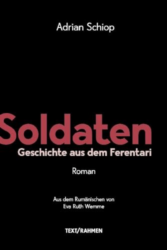 Soldaten: Geschichte aus dem Ferentari