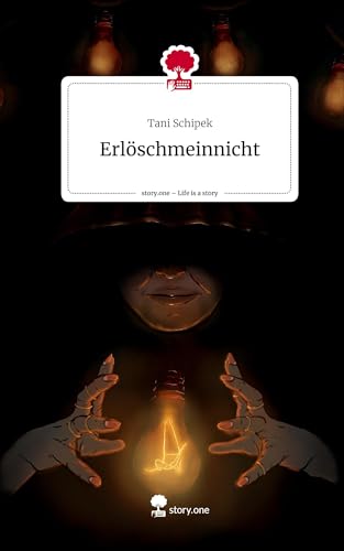 Erlöschmeinnicht. Life is a Story - story.one