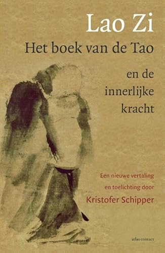 Lao Zi: het boek van de Tao en de innerlijke kracht