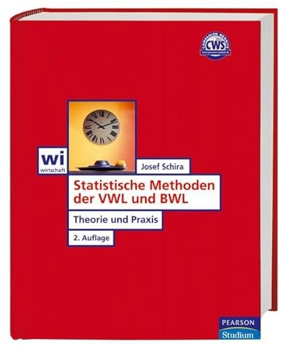 Statistische Methoden der VWL und BWL: Theorie und Praxis (Pearson Studium - Economic BWL)