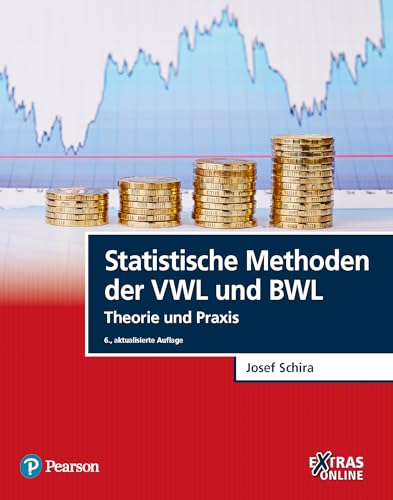 Statistische Methoden der VWL und BWL: Theorie und Praxis (Pearson Studium - Economic VWL)