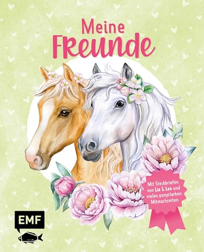 Meine Freunde – Das Freundebuch von den beliebten Social-Media-Stars Lia und Lea – # ponylife: Mit Steckbriefen von Lia und Lea und vielen ponystarken Mitmachseiten