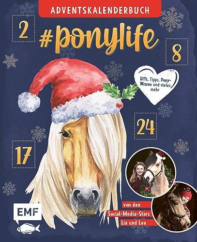 # ponylife – Mein Adventskalenderbuch – Von Lia und Lea: 24 Überraschungen für echte Pferde-Fans: DIYs, Tipps, Pony-Wissen und vieles mehr – Mit perforierten Seiten zum Auftrennen # ponylife – Mein Adventskalenderbuch – Von Lia und Lea: 24 Überraschungen für echte Pferde-Fans: DIYs, Tipps, Pony-Wissen und vieles mehr – Mit perforierten Seiten zum Auftrennen