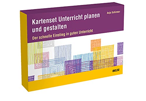 Kartenset Unterricht planen und gestalten: Der schnelle Einstieg in guten Unterricht von Beltz