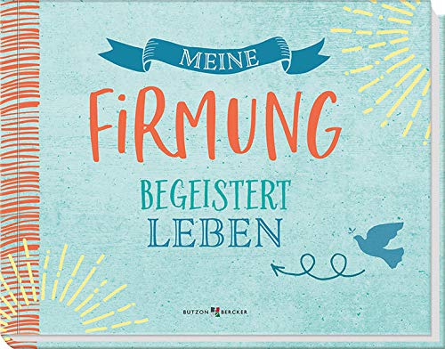 Meine Firmung: Foto- und Erinnerungsbuch