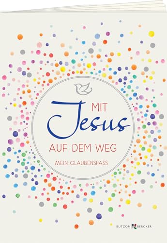 Mit Jesus auf dem Weg: Mein Glaubenspass