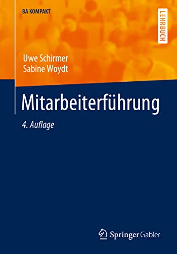 Mitarbeiterführung (BA KOMPAKT) von Springer Gabler