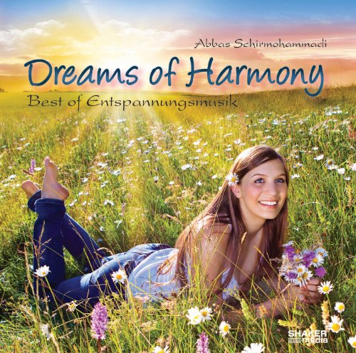 Dreams of Harmony - Best of Entspannungsmusik