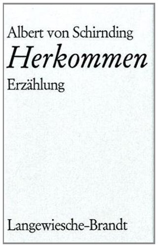 Herkommen: Erzählung