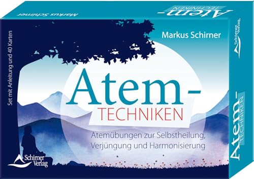 Atemtechniken- Atemübungen zur Selbstheilung, Verjüngung und Harmonisierung: - 40 Karten mit Anleitung von Schirner Verlag