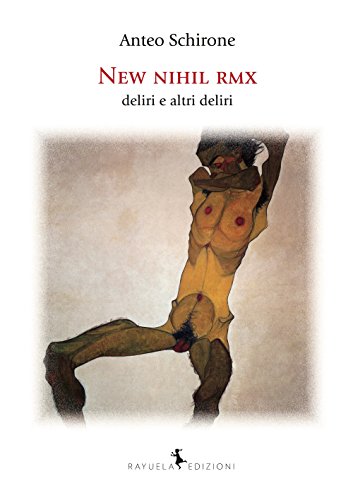 New nihil rmx deliri e altri deliri von Rayuela Edizioni