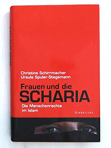 Frauen und die Scharia: Die Menschenrechte im Islam