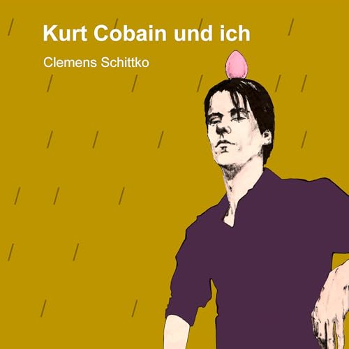 Kurt Cobain und ich von Literatur Quickie
