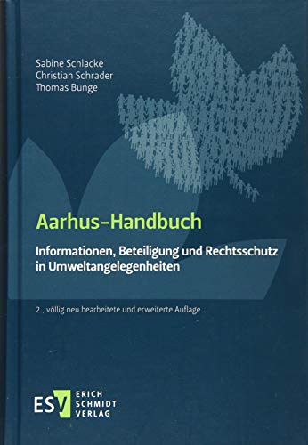 Aarhus-Handbuch: Informationen, Beteiligung und Rechtsschutz in Umweltangelegenheiten