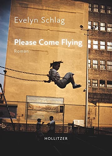 Please Come Flying von Hollitzer Verlag