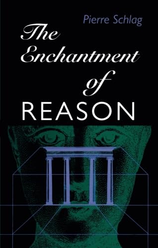 The Enchantment Of Reason von Duke University Press