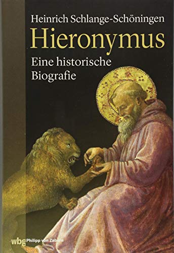 Hieronymus: Eine historische Biografie