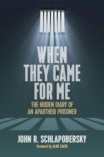 When They Came for Me: The Hidden Diary of an Apartheid Prisoner von Berghahn Books