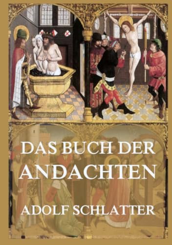 Das Buch der Andachten von Jazzybee Verlag