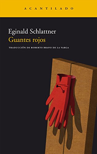 Guantes rojos (Narrativa del Acantilado, Band 190)