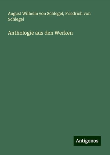Anthologie aus den Werken von Antigonos Verlag