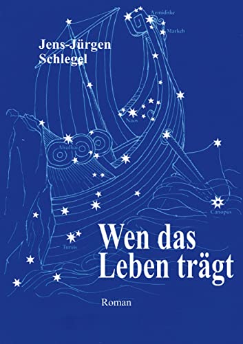 Wen das Leben trägt Wen das Leben trägt