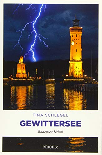 Gewittersee: Bodensee Krimi von Emons Verlag