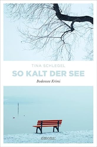 So kalt der See: Bodensee Krimi So kalt der See: Bodensee Krimi