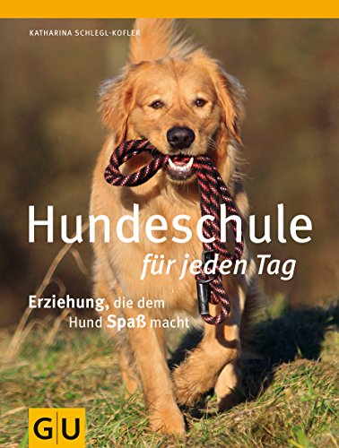 Hundeschule für jeden Tag: Erziehung, die dem Hund Spaß macht (GU Tier Spezial)