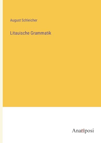 Litauische Grammatik von Anatiposi Verlag
