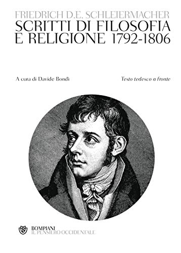 Scritti di filosofia e religione 1792-1806. Testo tedesco a fronte (Il pensiero occidentale) von Bompiani