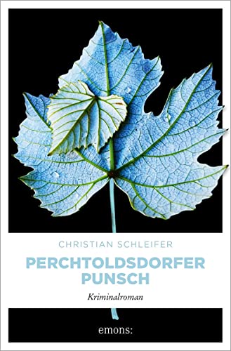 Perchtoldsdorfer Punsch: Kriminalroman (Charlotte Nöhrer)