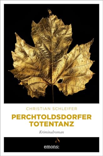 Perchtoldsdorfer Totentanz: Kriminalroman (Charlotte Nöhrer) von Emons Verlag