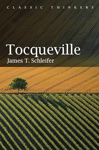 Tocqueville (Classic Thinkers series) von Polity