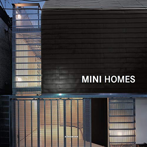 Mini Homes (Contemporary Architecture & Interiors) von Koenemann