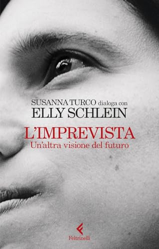 L'imprevista. Un'altra visione del futuro (Scintille)