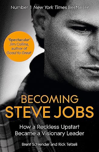 Becoming Steve Jobs: The Evolution of a Reckless Upstart into a Visionary Leader von SCEPTRE