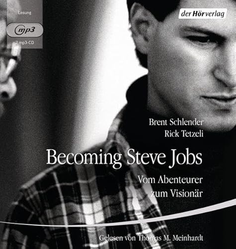 Meinhardt,Thomas M.-Becoming Steve Jobs (MP3): Vom Abenteurer zum Visionär