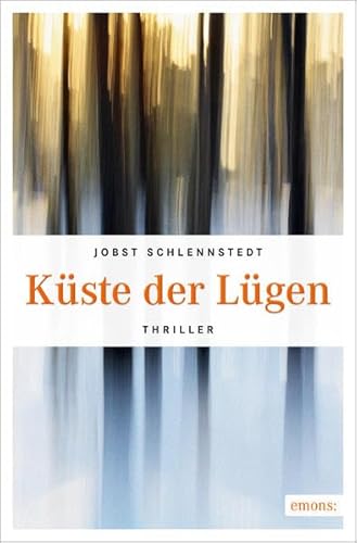 Küste der Lügen: Thriller