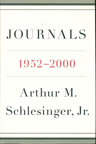 Journals: 1952-2000. Ed. by Andrew and Stephen Schlesinger