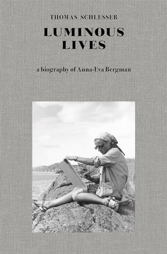 Luminous Lives: A Biography of Anna-Eva Bergman von Wiley