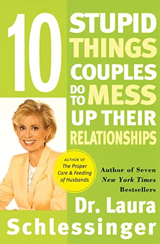 Ten Stupid Things Couples Do to Mess Up Their Relationships von Harper Perennial