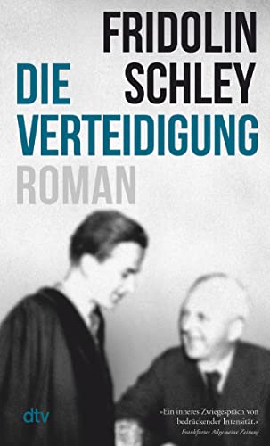 Die Verteidigung: Roman | Ausgezeichnet mit dem Tukan-Preis 2021 von dtv Verlagsgesellschaft mbH & Co. KG