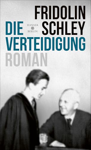 Die Verteidigung: Roman von Hanser Berlin