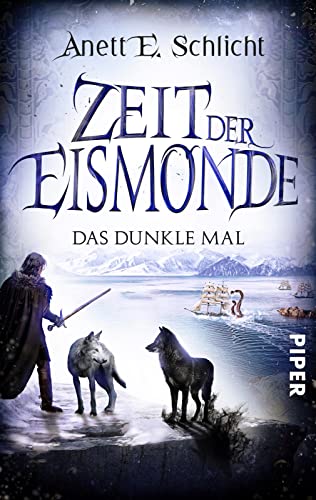 Zeit der Eismonde (Zeit der Eismonde 3): Das dunkle Mal | Abschluss der grandiosen High-Fantasy-Reihe rund um die nordische Mythologie